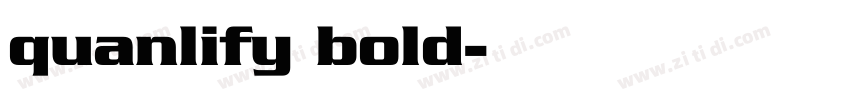 quanlify bold字体转换